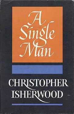 Front cover of Christopher Isherwood's A Single Man (1964)